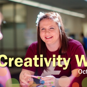 Creativity Week October 8-12, 2012